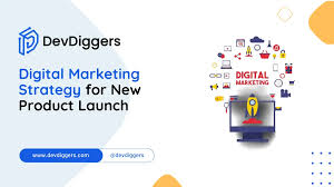 digital marketing strategy for product launch