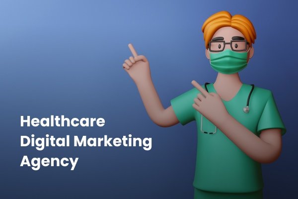 healthcare digital marketing agency